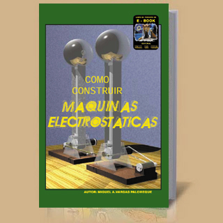 Construcci�n de Generadores Electrost�ticos